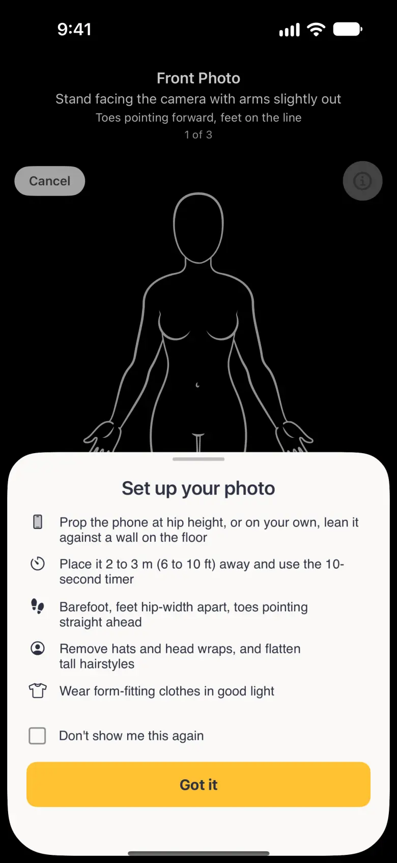 A Set up your photo sheet over the lower half of the black camera screen, with a grabber, five tips with small icons (prop the phone at hip height or lean it on a wall, stand 2 to 3 metres away and use the 10-second timer, barefoot with feet hip-width apart and toes straight ahead, remove hats and flatten tall hairstyles, wear form-fitting clothes in good light), an unticked Don't show me this again checkbox and a gold Got it button; above it the Front Photo banner reading 1 of 3, Cancel, the info button and the white line-art body guide.