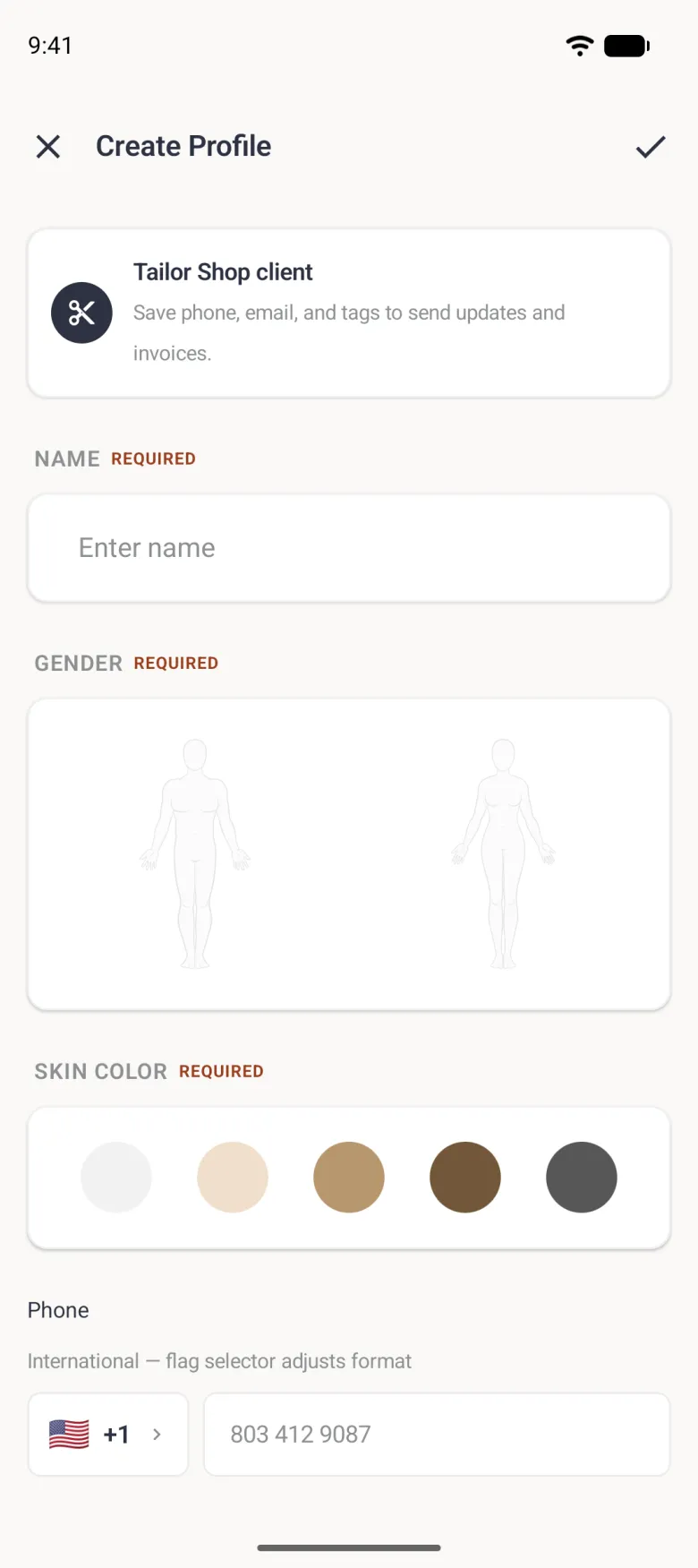 Create Profile form with a cross and a tick in the top bar, headed by a Tailor Shop client card with a scissors badge, then an empty name field, man and woman outlines under Gender, five skin tone circles, and a Phone row with a US flag, plus 1 and a grey example number.