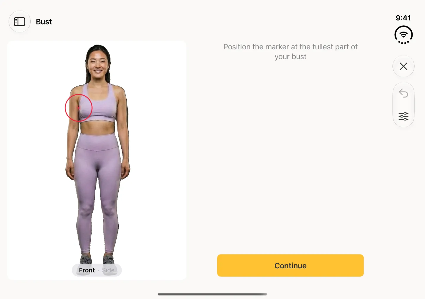 The Bust drawing screen in landscape: the front scan photo on the left with a red target circle at the outer edge of the bust on one side and a Front and Side pill under the photo; on the right the instruction Position the marker at the fullest part of your bust and a yellow Continue button; a close button and an undo and sliders pair sit in the vertical bar strip on the right edge.