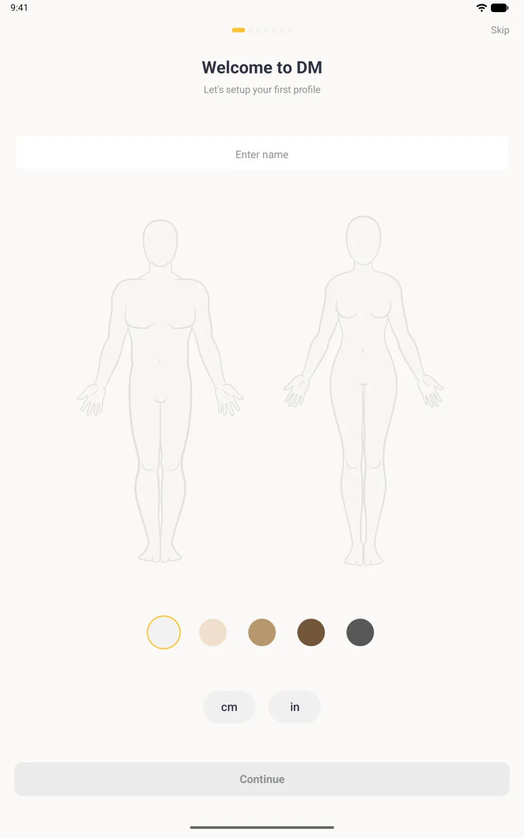 Welcome to DM screen filling the tablet in portrait, with an empty Enter name field above a man and a woman body outline side by side, five skin tone circles with the lightest ringed in gold, cm and in buttons, and a grey Continue button across the bottom.