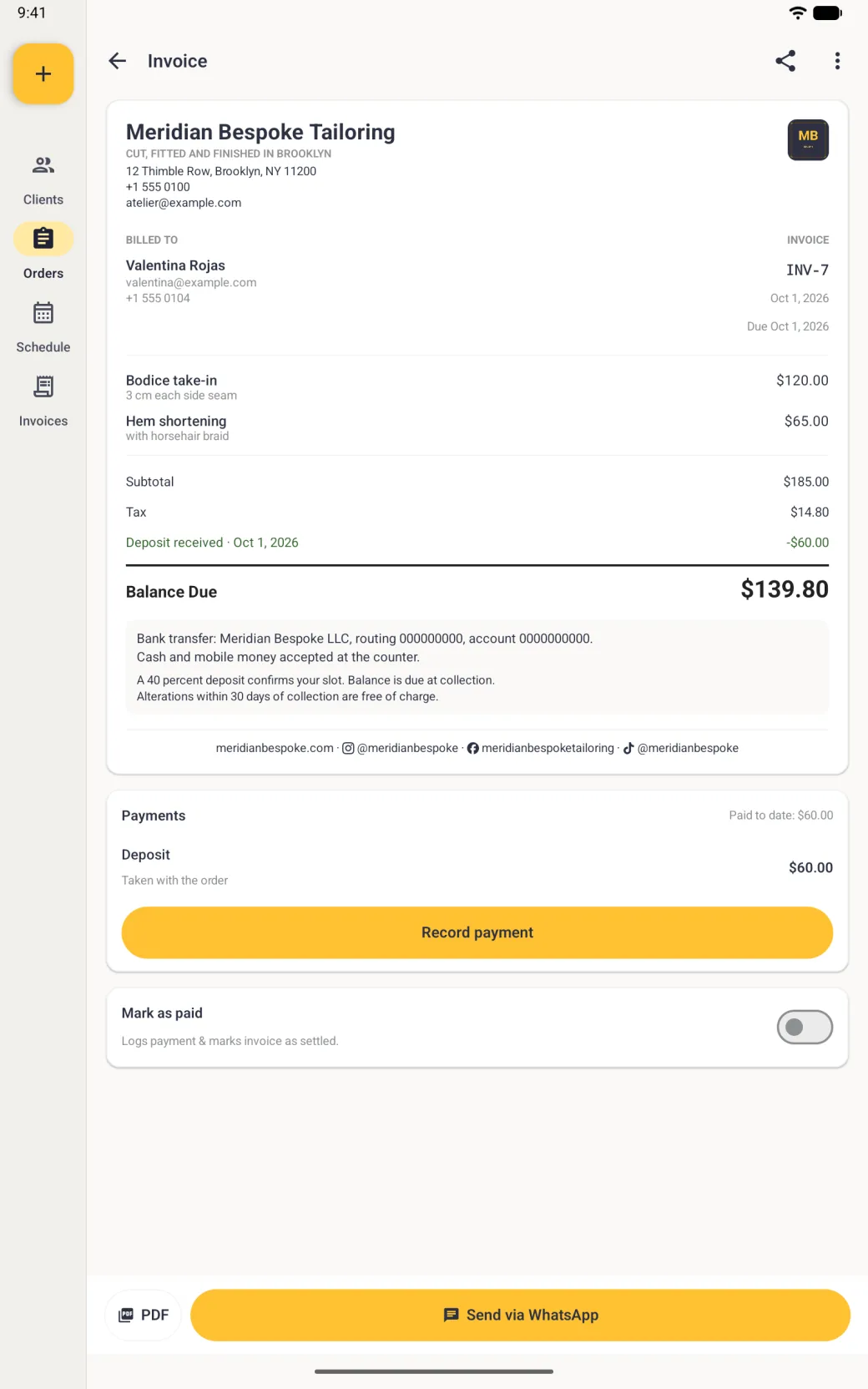 Invoice INV-7 for Valentina Rojas under the Meridian Bespoke Tailoring header, listing Bodice take-in at 120 dollars and Hem shortening at 65 dollars, a subtotal of 185 dollars, 14 dollars 80 of tax, a 60 dollar deposit deducted in green and a balance due of 139 dollars 80, with the bank transfer and terms block, a Payments card showing the deposit and a gold Record payment button, and a Mark as paid card, above a PDF button and a gold Send via WhatsApp button.