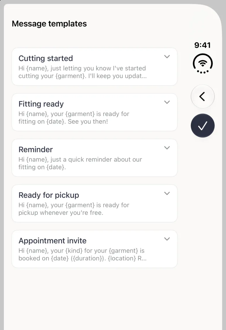 Message templates page on the closed iPhone Duo with a back button and a round checkmark button stacked in the vertical bar strip on the right edge, listing five cards: Cutting started, Fitting ready, Reminder, Ready for pickup and Appointment invite, each with its name, its wording underneath showing placeholders in curly brackets, and a chevron at the right.