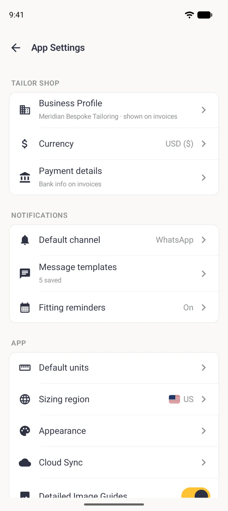 App Settings page with a Tailor Shop block listing Business Profile for Meridian Bespoke Tailoring shown on invoices, Currency USD, and Payment details, a Notifications block with Default channel WhatsApp, Message templates 5 saved and Fitting reminders On, and an App block with Default units cm, Appearance, Cloud Sync and the Detailed Image Guides switch on.