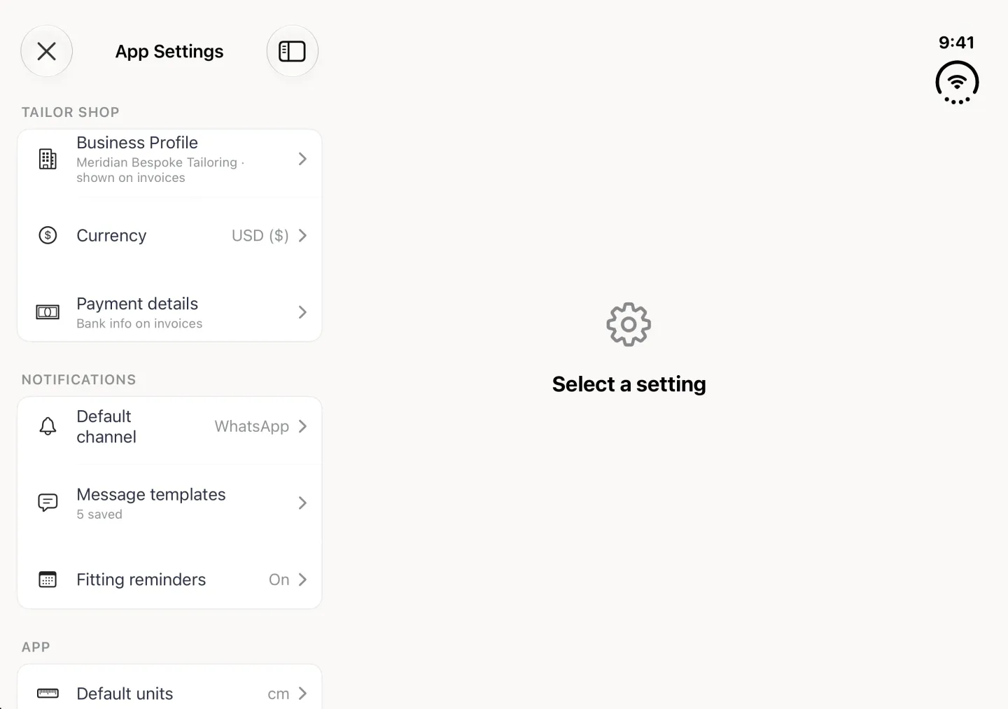 App Settings in landscape as a split view: on the left a close button, the title App Settings and a TAILOR SHOP card with Business Profile (Meridian Bespoke Tailoring, shown on invoices), Currency USD ($) and Payment details (Bank info on invoices), a NOTIFICATIONS card with Default channel WhatsApp, Message templates (5 saved) and Fitting reminders On, and the start of the APP card with Default units cm; on the right a gear icon and Select a setting.