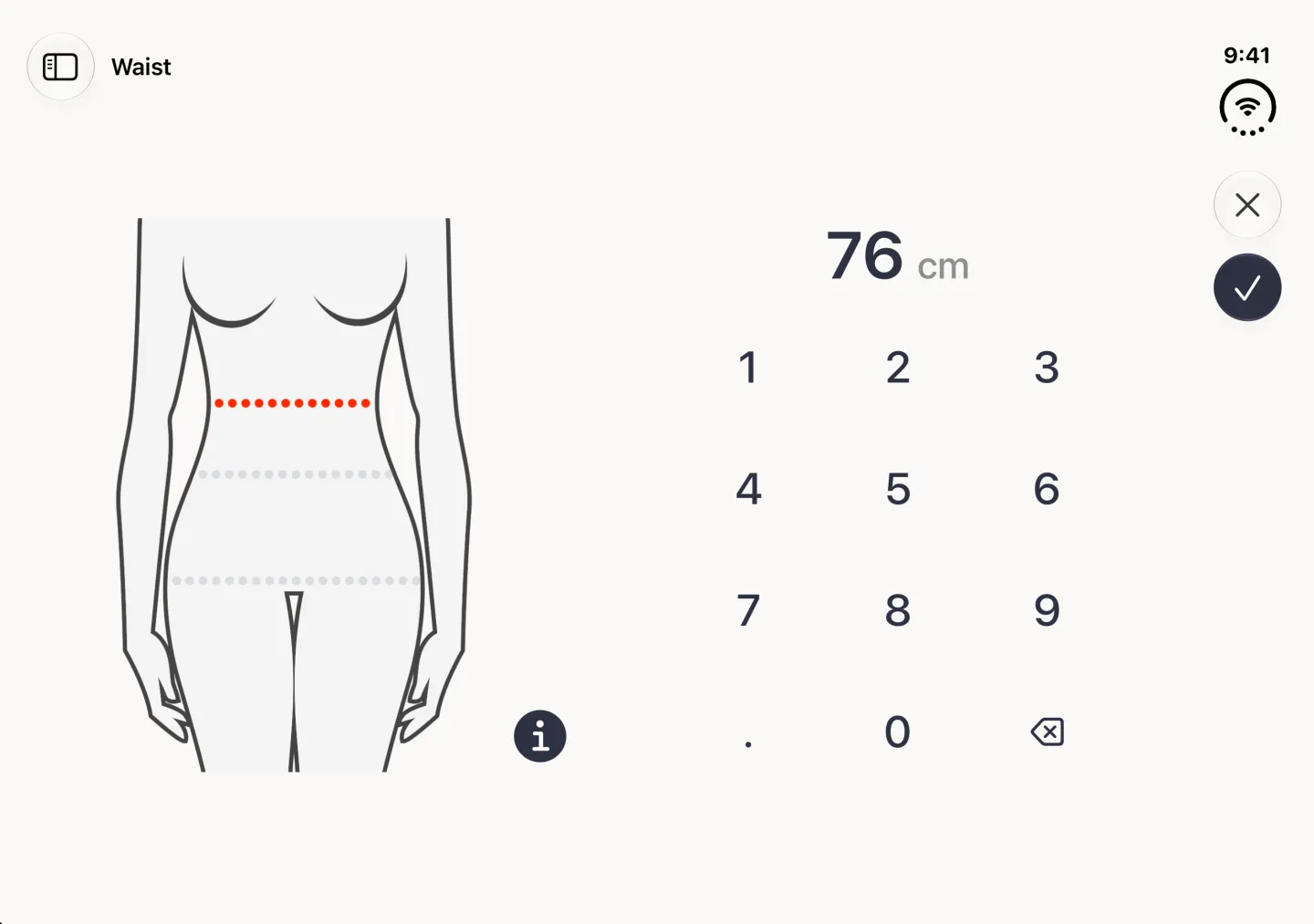 Waist entry screen in landscape showing, on the left, a simple grey line drawing of a torso with a red dotted line across the waist and grey dotted lines at the other levels, with the round information button at its bottom right, and on the right the value 76 cm above the number pad; the close button and checkmark sit in the vertical bar strip on the right edge.