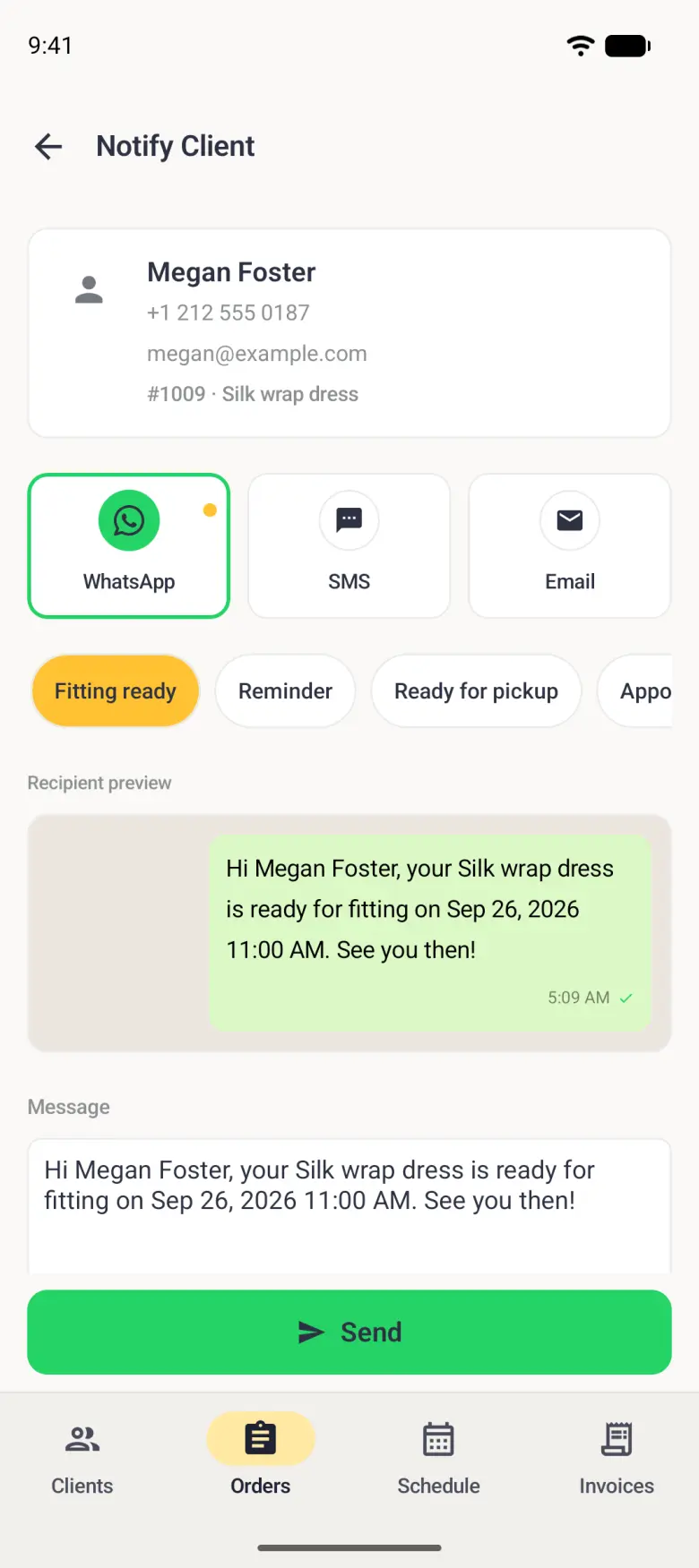 Notify Client screen with a card for Megan Foster showing her phone, email and order 1009 Silk wrap dress, the WhatsApp tile outlined in green with a gold preferred dot, the Fitting ready chip highlighted in gold, a WhatsApp style preview bubble and a Message box both reading Hi Megan Foster, your Silk wrap dress is ready for fitting on Sep 26, 2026 11:00 AM. See you then!, and a green Send button.