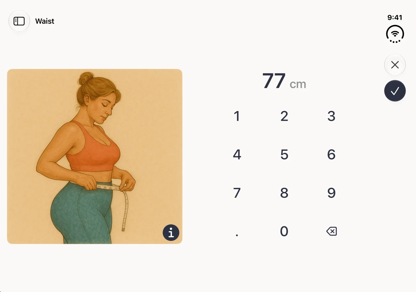 Waist entry screen filling the open Duo in landscape: a painted illustration of a woman measuring her waist with a tape on the left, the current value 77 cm above a large number pad on the right, and a close button and a round navy checkmark in the vertical bar strip on the right edge; a sidebar button sits beside the Waist title at the top left.